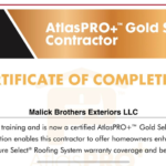 Certificate of completion for Malick Brothers Exteriors as an AtlasPRO+ Gold Select Contractor, emphasizing commitment to quality roofing services and community engagement.